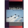 Virilio Live door Paul Virilo
