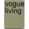 Vogue Living door Hamish Bowles
