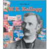 W.K. Kellogg door Tiffany Peterson