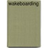 Wakeboarding