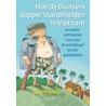 Hoe de Duitsers dapper stand hielden in Vietnam