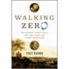Walking Zero by Chet Raymo
