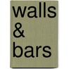 Walls & Bars door Eugene V. Debs