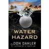 Water Hazard door Don Dahler