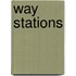 Way Stations