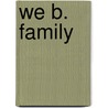 We B. Family door R.L. Owensby