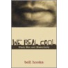 We Real Cool by Bell Hooks