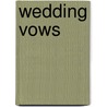 Wedding Vows by Mike Macfarlane