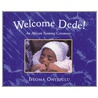 Welcome Dede by Ifeoma Onyefulu