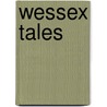 Wessex Tales door Thomas Hardy