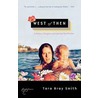 West Of Then by Tara Bray Smith