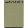 Westcoasters by Tom Henry