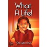 What A Life! door Ola Lydia Taiwo