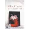 What I Loved by Suri Hustvedt