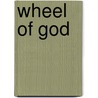 Wheel of God door George Egerton