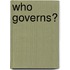 Who Governs?