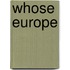 Whose Europe