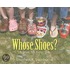 Whose Shoes?