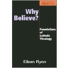 Why Believe? door Eileen Flynn