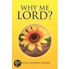 Why Me Lord? by Evelyn Hudson Tademy