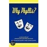 Why Phyllis? by Stanley Hart