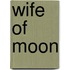 Wife of Moon