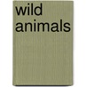 Wild Animals door Onbekend