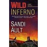 Wild Inferno door Sandi Ault