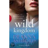 Wild Kingdom by Deanna Ashford