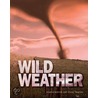 Wild Weather door Jenny Vaughn