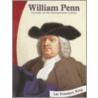 William Penn door Bernadette L. Baczynski