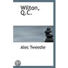 Wilton, Q.C. door Mrs Alec Tweedie