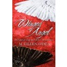 Winged Angel by M. Eileen O'Dea