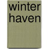 Winter Haven by Athol Dickson