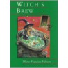 Witch S Brew door Marie-Francine Hebert