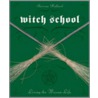 Witch School door Sherrene Hubbard