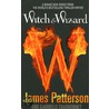 Witch&Wizard door James Patterson