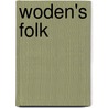 Woden's Folk door Miriam T. Timpledon