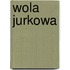 Wola Jurkowa