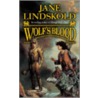 Wolf's Blood by Jane Lindskold