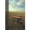 Works & Days by Dean Rader