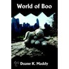 World Of Boo door Duane K. Maddy