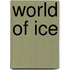 World of Ice