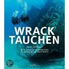 Wracktauchen door Jack Jackson