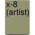 X-8 (Artist)