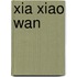 Xia Xiao Wan