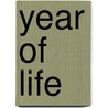 Year of Life by William Samuel Lilly