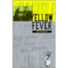 Yellow Fever door Ted Neachtain