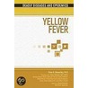 Yellow Fever door Brian R. Shmaefsky