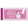 You Owe Me's by Chronicle Books
